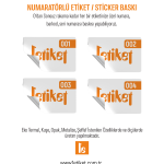 Numaratörlü Sticker / Etiket Baskı